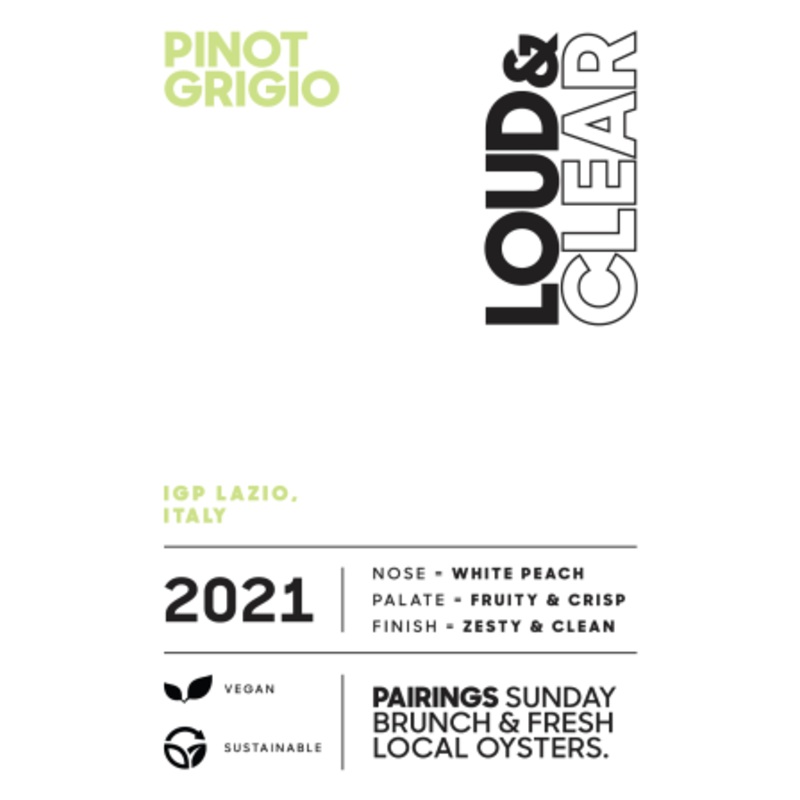 Loud & Clear Pinot Grigio